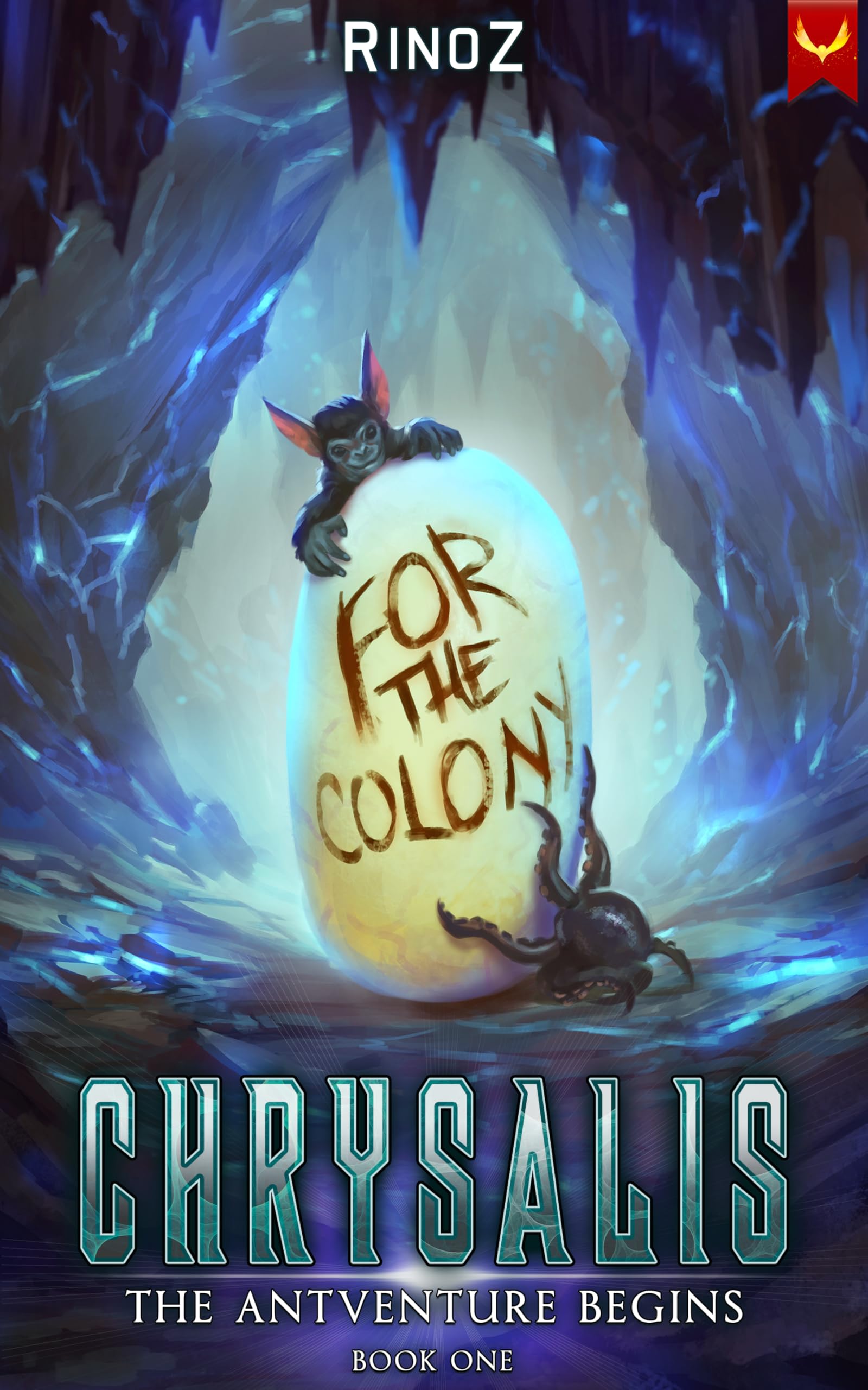 Chrysalis: The Antventure Begins by RinoZ book cover