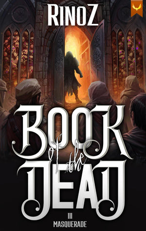 Book of the Dead Book 3: Masquerade by RinoZ