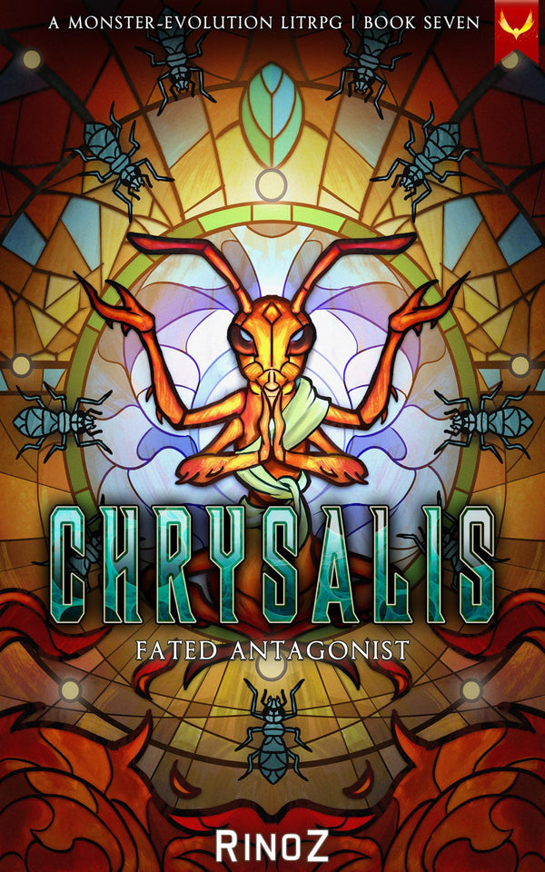 Chrysalis Book 7: Fated Antagonist