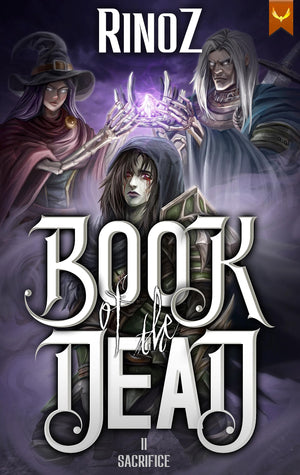 Book of the Dead Book 2: Sacrifice by RinoZ