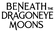 Beneath the Dragoneye Moons logo (cropped to content)